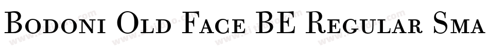 Bodoni Old Face BE Regular Small Caps & Oldstyle Figures字体转换